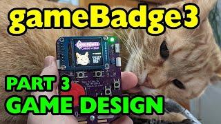 GameBadge Part 3: Game Design and Testing