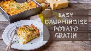 Easy Dauphinoise Potato Gratin