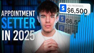 How to Become An Appointment Setter In 2025 (Full Free Course)