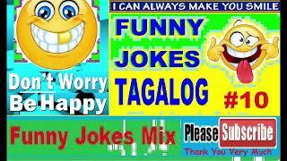 BEST FUNNY JOKES TAGALOG No.10 2hrs NON STOP#tagalogjokes #tagalogjokes