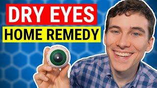 Home Remedy for Dry Eyes | 7 Tips for Dry Eye Treatment (at Home)