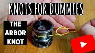 How to Tie Fishing Line to Your Reel - THE ARBOR KNOT