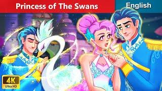 Princess of the Swans | Stories for Teenagers | WOA Fairy tales English