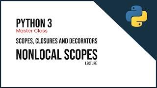 6.4 - Nonlocal Scopes in Python || Lecture