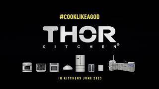 COOK LIKE A GOD. With Thor Appliances.