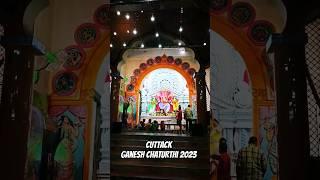 Cuttack Ganesh Puja Festival 2023 -  Odishaaah