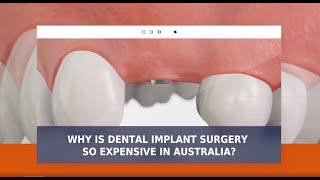 Cost of Dental Implants in Australia || Why Is It So Expensive?