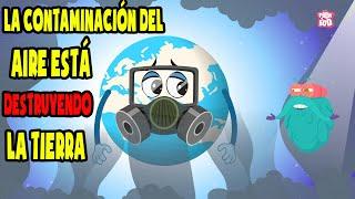 ¿Qué está contaminado el aire y cómo se puede detener | Dibujos animados de educación