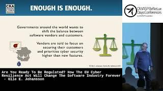 How The EU Cyber Resilience Act Will Change The Software Industry Forever - Olle E. Johansson