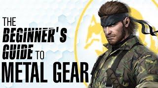 The Beginner's Guide to the Metal Gear Series