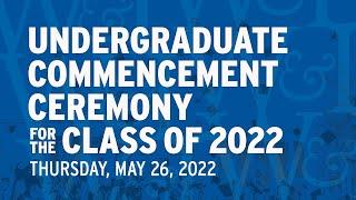Washington and Lee University Undergraduate Commencement 2022
