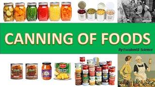 Food Canning l Food Preservation Methods - Lesson 10 l Food Processing Technology