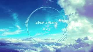 ZIVERT x NILETTO Fly 2 НОВИНКА