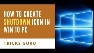 How to Create #Shutdown #Icon in #Windows 10 PC? | Hindi | - Tricks Guru