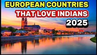 Top 15 European Countries Where Indians are Most Welcomed in 2025