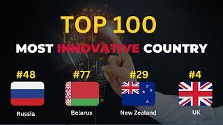 The Global Innovation Index: Top 100 Most Innovative Countries of 2023