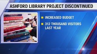 Major Ashford Library project abandoned, director cites rising costs as cause