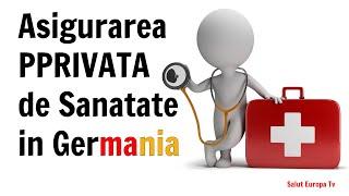 Asigurarea Privata de Sanatate in Germania #asigurareprivatadesanatategermania, #germania