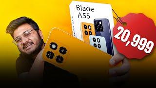 ZTE Blade A55 Unboxing | 20999 Main !