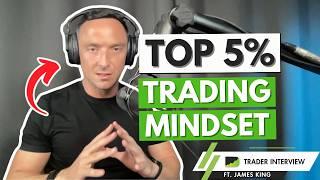 Top 5% Trading Psychology Secrets - James King