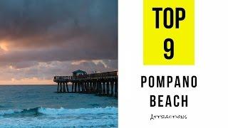 Top 9. Best Tourist Attractions in Pompano Beach - Florida