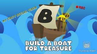 First official video- playing build a boat (roblox)