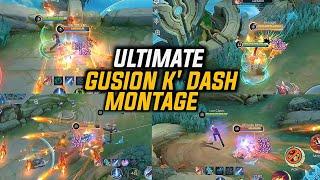 Ultimate K' Dash Gusion Montage || Best Of Gusion Outsmart Outplayed Highlights- Mobile Legend