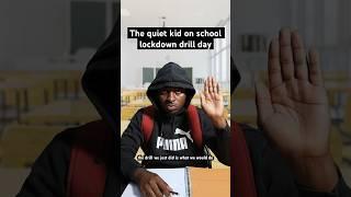 The quiet kid on lockdown drill day #skits #quietkid #comedy