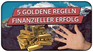 5 goldene Regeln zum finanziellen Erfolg 