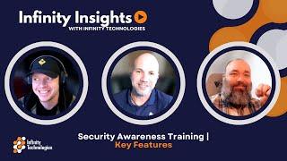 Infinity Insights | Security Awareness Training: Key Features