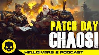 Helldivers 2 Patch Day CHAOS | THE BUFF PATCH IS HERE!