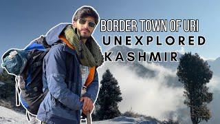 The hidden beauty of Kashmir | Unexplored border town of Uri.