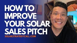 How to improve your solar sales pitch