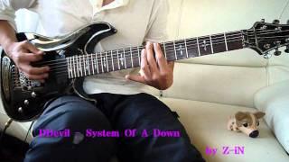 System Of A Down - DDevil - guitar cover by Z-iN