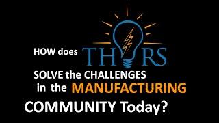 THORS - Solutions for Manufacturing