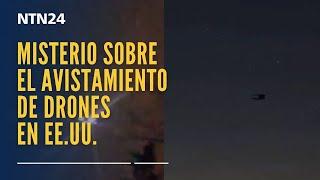 ¿Por qué tanto misterio sobre el avistamiento de drones en Estados Unidos?