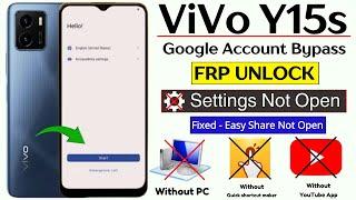 Vivo Y15s Android 12 Frp Bypass - Settings Not Open | Vivo Y15s Google Account Bypass - Without PC