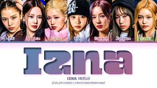 IZNA (이즈나) - 'IZNA' Lyrics (Color Coded Lyrics Eng/Rom/가사)