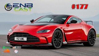 EnB Cast #177 - Aston Martin V12 Vantage 2023