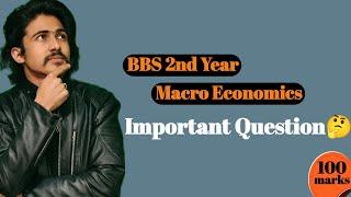 important question of macro economics//BBS 2nd year economics important question for exam//Exam Tips