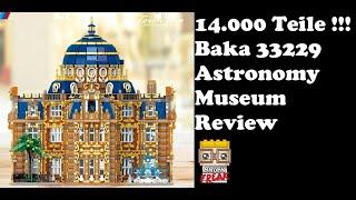 14.000 pcs. Monster Modular - Baka 33229 - Astronomy Museum - Review