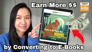 Convert your Children's Book from Paperback to Kindle E-Book & Earn More!  | 2024 Step by Step Guide