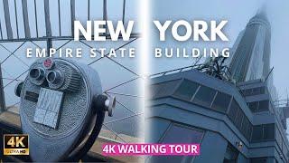 [4K] Empire State Building Observatory Walking Tour  | The worst day to go up to the observatory