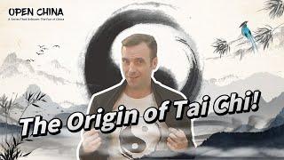 Culture Explained: The Origin of Tai Chi | EP44 Open China