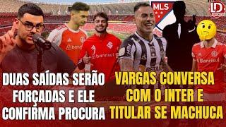  INTER CONVERSA COM EDUARDO VARGAS PRA 2025! | TITULAR SAI DO TREINO | EMPRESÁRIO CONFIRMA OFERTAS!