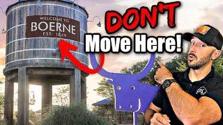 DON'T Move to Boerne! San Antonio’s Top Suburb Exposed…