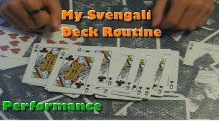 Svengali deck Routine - Performance
