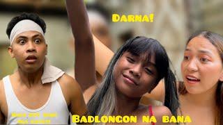 Badlongon na Bana - Tamang hinala