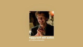 soft/happy edit audios that will make your day 