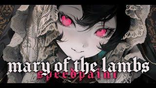 mary of the lambs　（ SPEEDPAINT ）